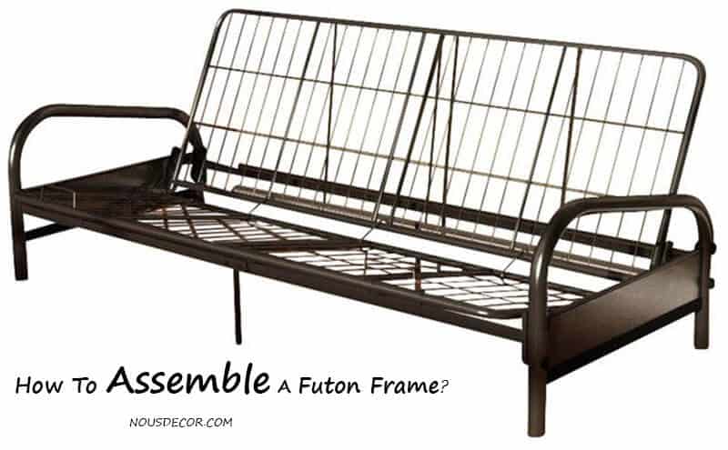 How To Assemble A Futon Frame