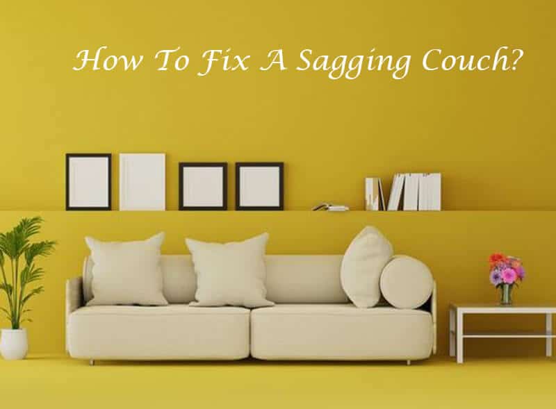 How To Fix A Sagging Couch