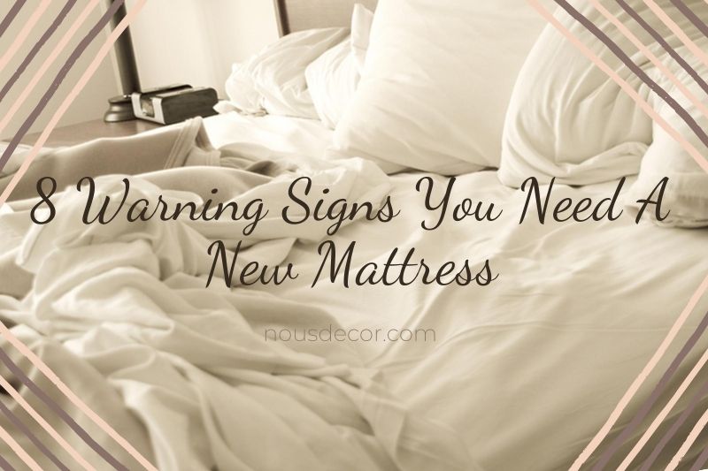 8 Warning Signs You Need A New Mattress